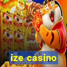 ize casino