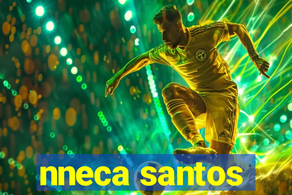 nneca santos