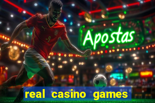 real casino games real money