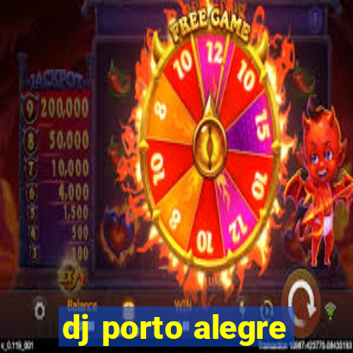 dj porto alegre