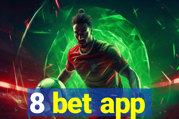 8 bet app