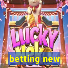 betting new