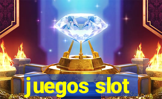 juegos slot