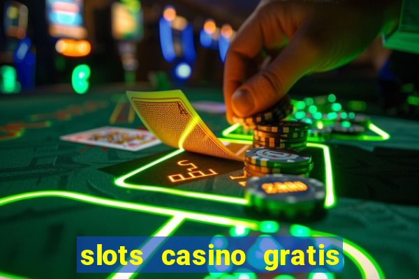 slots casino gratis 88 fortune