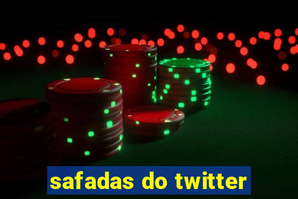 safadas do twitter