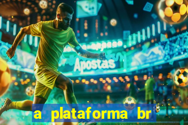 a plataforma br jogos é confiável