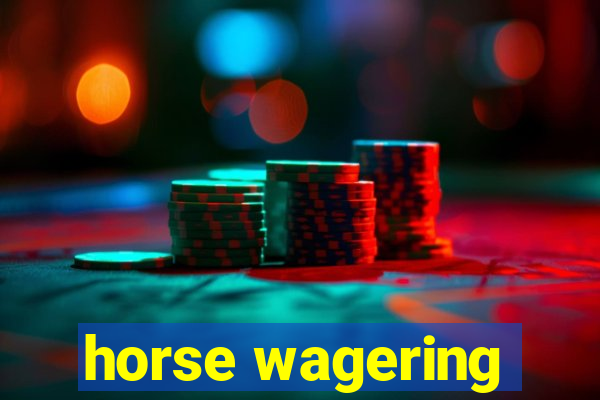 horse wagering