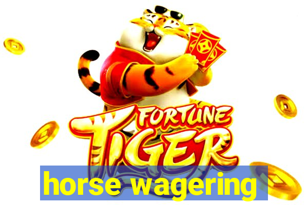 horse wagering