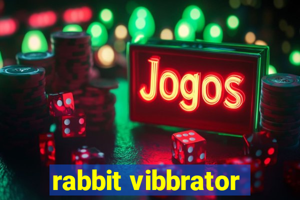 rabbit vibbrator