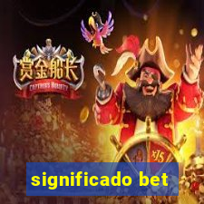 significado bet