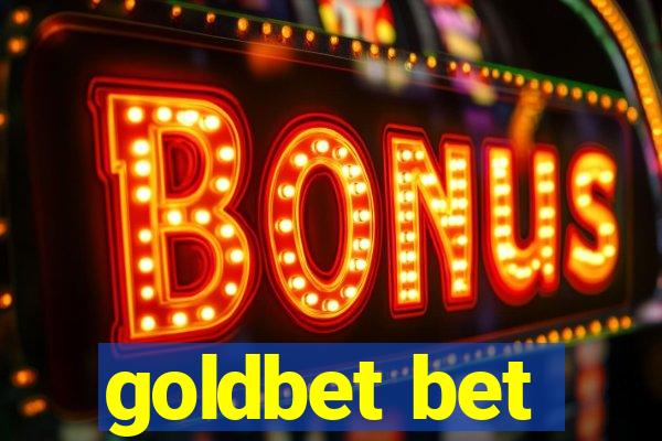 goldbet bet