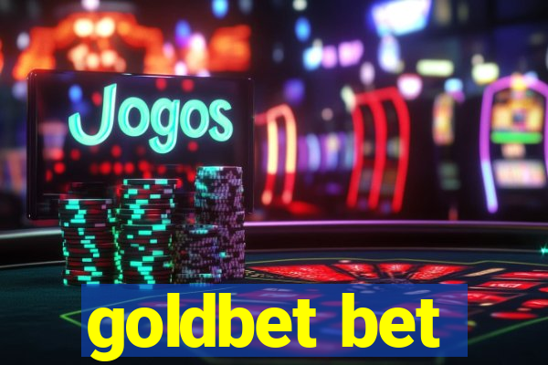 goldbet bet