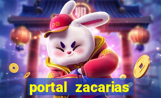 portal zacarias mais de 18