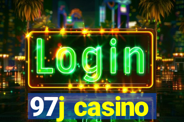 97j casino