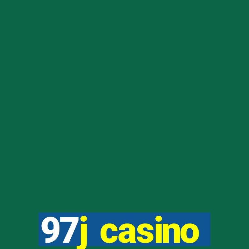 97j casino