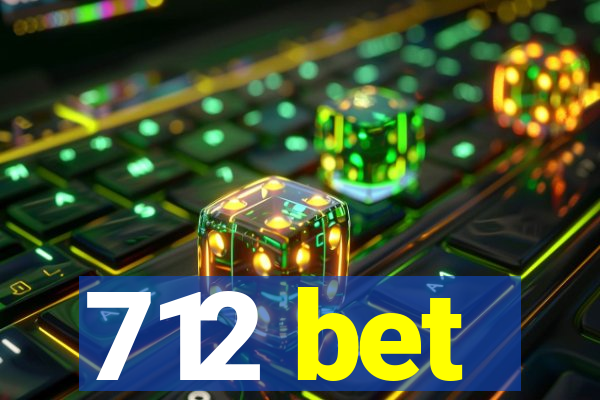 712 bet