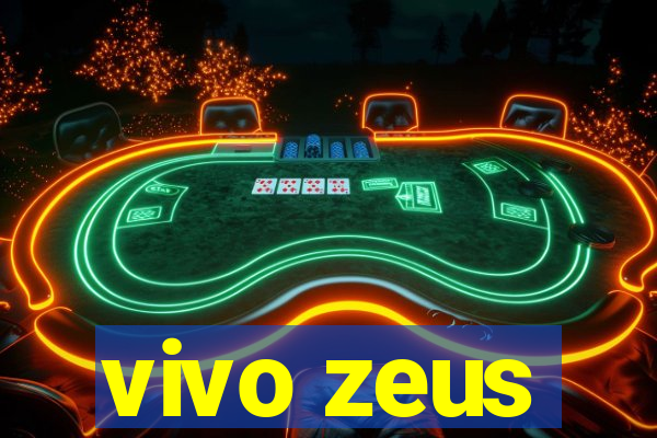 vivo zeus