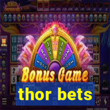 thor bets