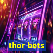 thor bets