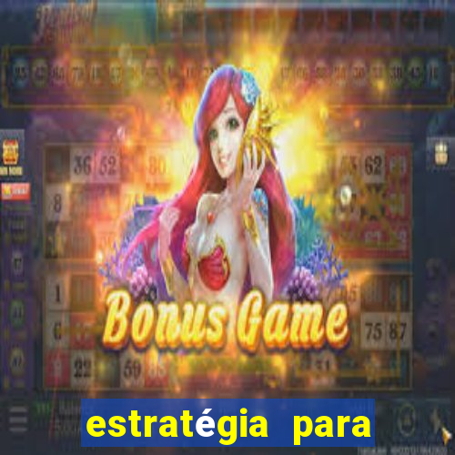 estratégia para jogar fortune tiger