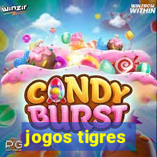 jogos tigres