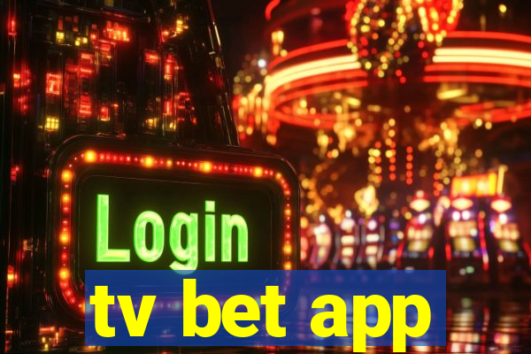 tv bet app