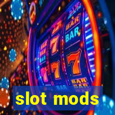 slot mods