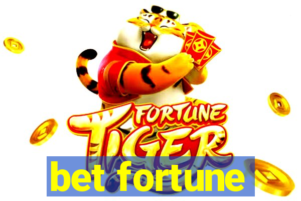 bet fortune