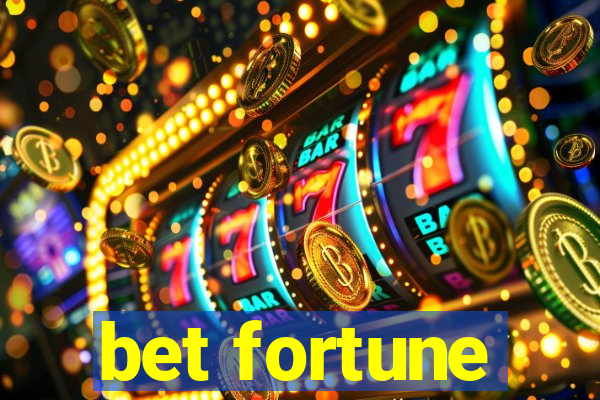 bet fortune