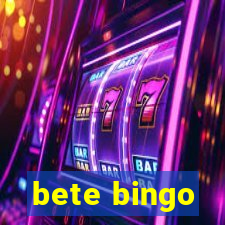 bete bingo