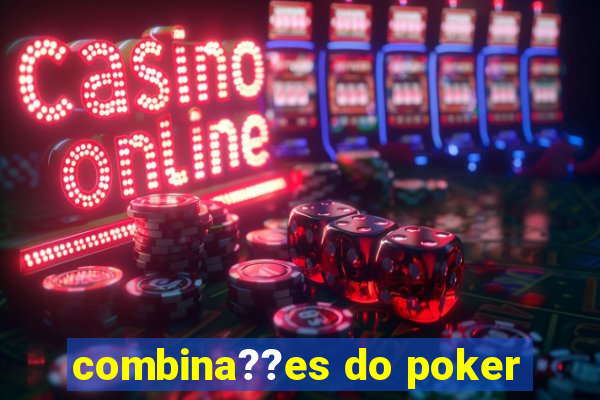 combina??es do poker