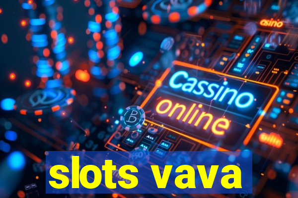 slots vava