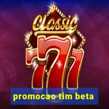 promocao tim beta