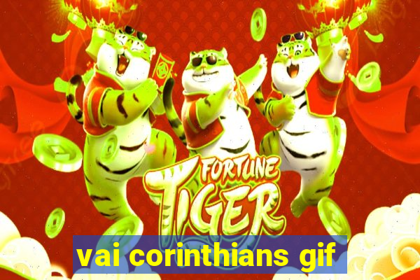 vai corinthians gif