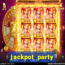 jackpot party casino slot