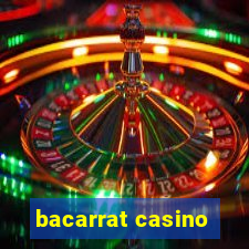 bacarrat casino