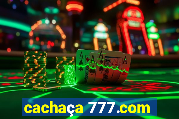 cachaça 777.com