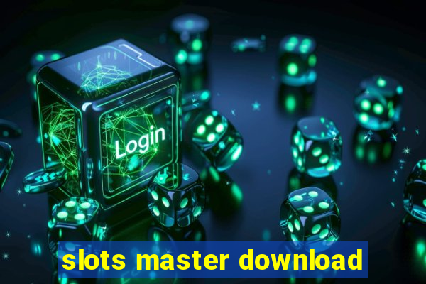 slots master download