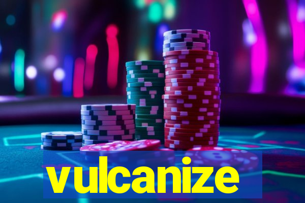 vulcanize