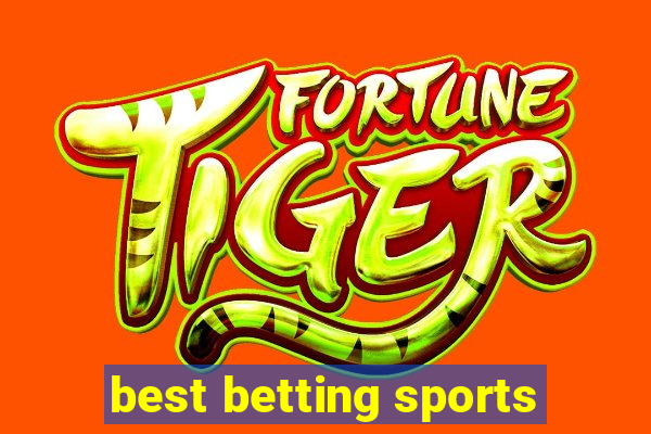 best betting sports