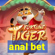 anal bet