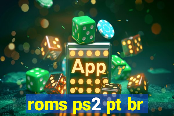 roms ps2 pt br