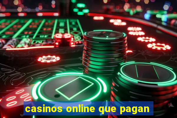 casinos online que pagan