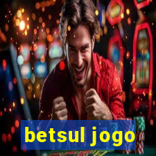 betsul jogo