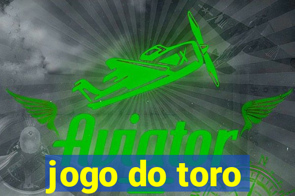 jogo do toro