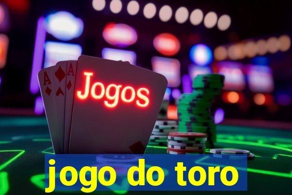 jogo do toro