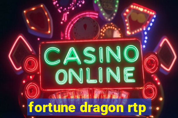 fortune dragon rtp