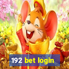 192 bet login