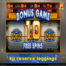 kp reserve leggings