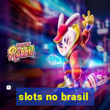 slots no brasil